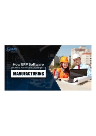 How erp-software-solutions-address-the-challenges-in-manufacturing