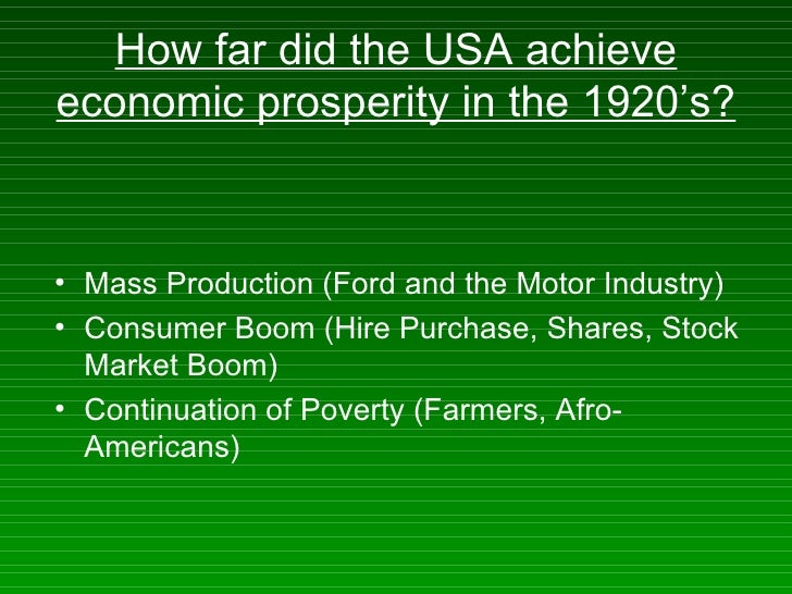 How far did the USA achieve economic prosperity?