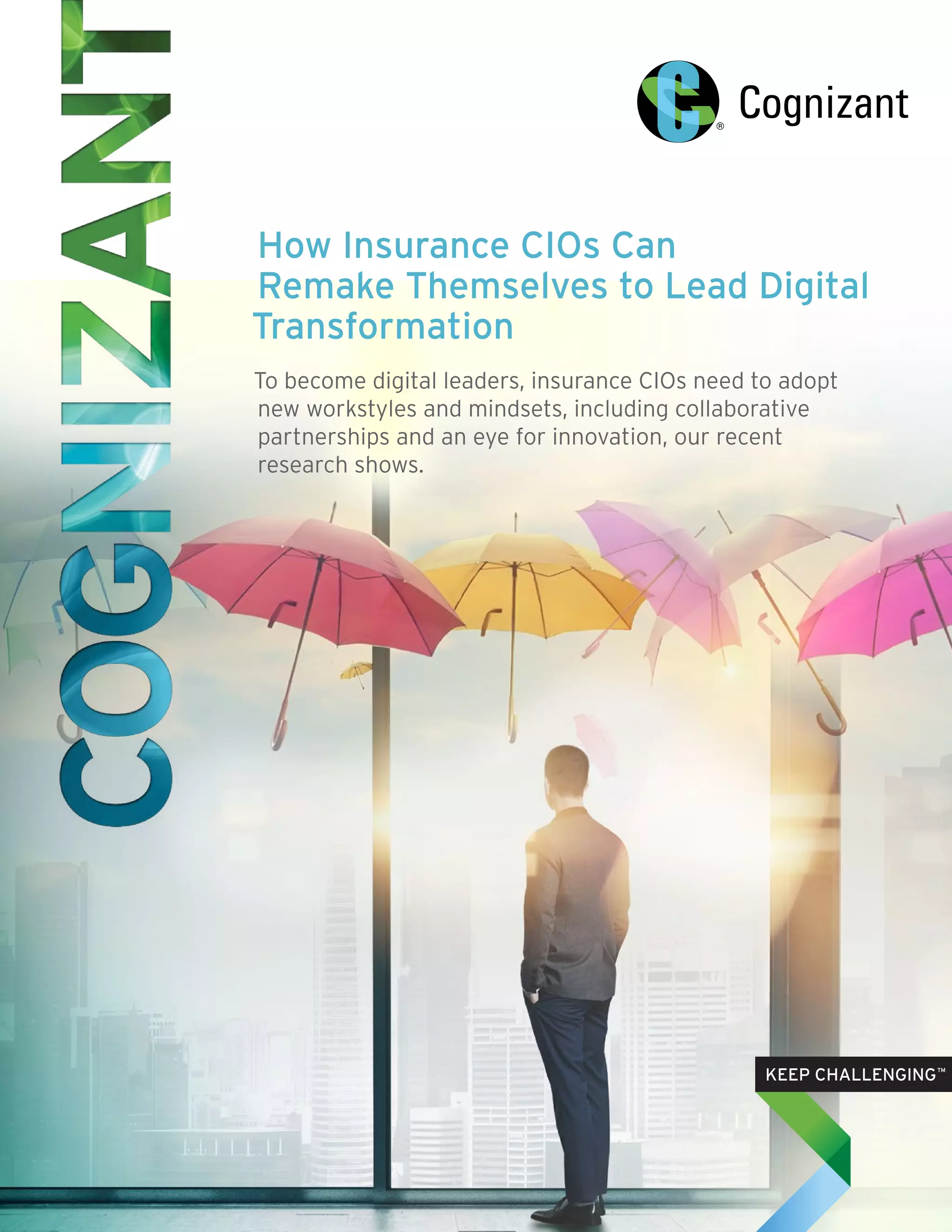 How Insurance CIOs Can Remake Themselves to Lead Digital Transformation ...