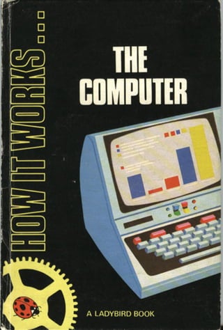 How It Works   The Computer (1979 Edition)