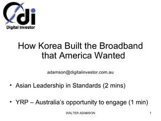 How Korea Built the Broadband that America Wanted