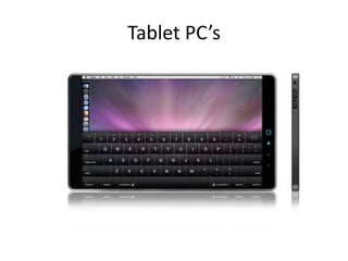 Tablet PC’s