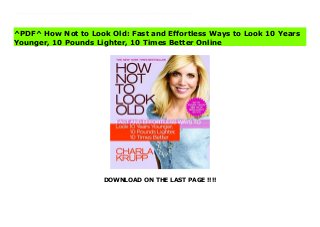 DOWNLOAD ON THE LAST PAGE !!!!
^PDF^ How Not to Look Old: Fast and Effortless Ways to Look 10 Years Younger, 10 Pounds Lighter, 10 Times Better File Forget getting older gracefully--This is the beauty and style bible every woman has been waiting for! How Not to Look Old is the first--ever cheat sheet of to-dos and fast fixes that pay-off big time--all from Charla and her friends, the best hair pros, makeup artists, designers, dermatologists, cosmetic dentists and personal shoppers in the biz. Packed with eye-opening details on hair color, brows, lipstick, wrinkle-erasers, jeans, shapewear, jewelry, heels, and more, the book speaks to every woman: from low maintenance types who don't want to spend a fortune or tons of time on her looks to high maintenance women who believe in looking fabulous at any price. There's also too-old vs. just-right before and after photos, celebrity examples of good and bad style, shopping lists of Charla's brilliant buys in fashion and beauty products, coveted addresses of Where the top beauty pros go, fun sidebars--and more. Known to national audiences from her ten years on NBC's Today show, style expert Charla Krupp dishes out her secrets in this ultimate to-do list for looking hip and fabulous -- no matter what your age.
^PDF^ How Not to Look Old: Fast and Effortless Ways to Look 10 Years
Younger, 10 Pounds Lighter, 10 Times Better Online
 