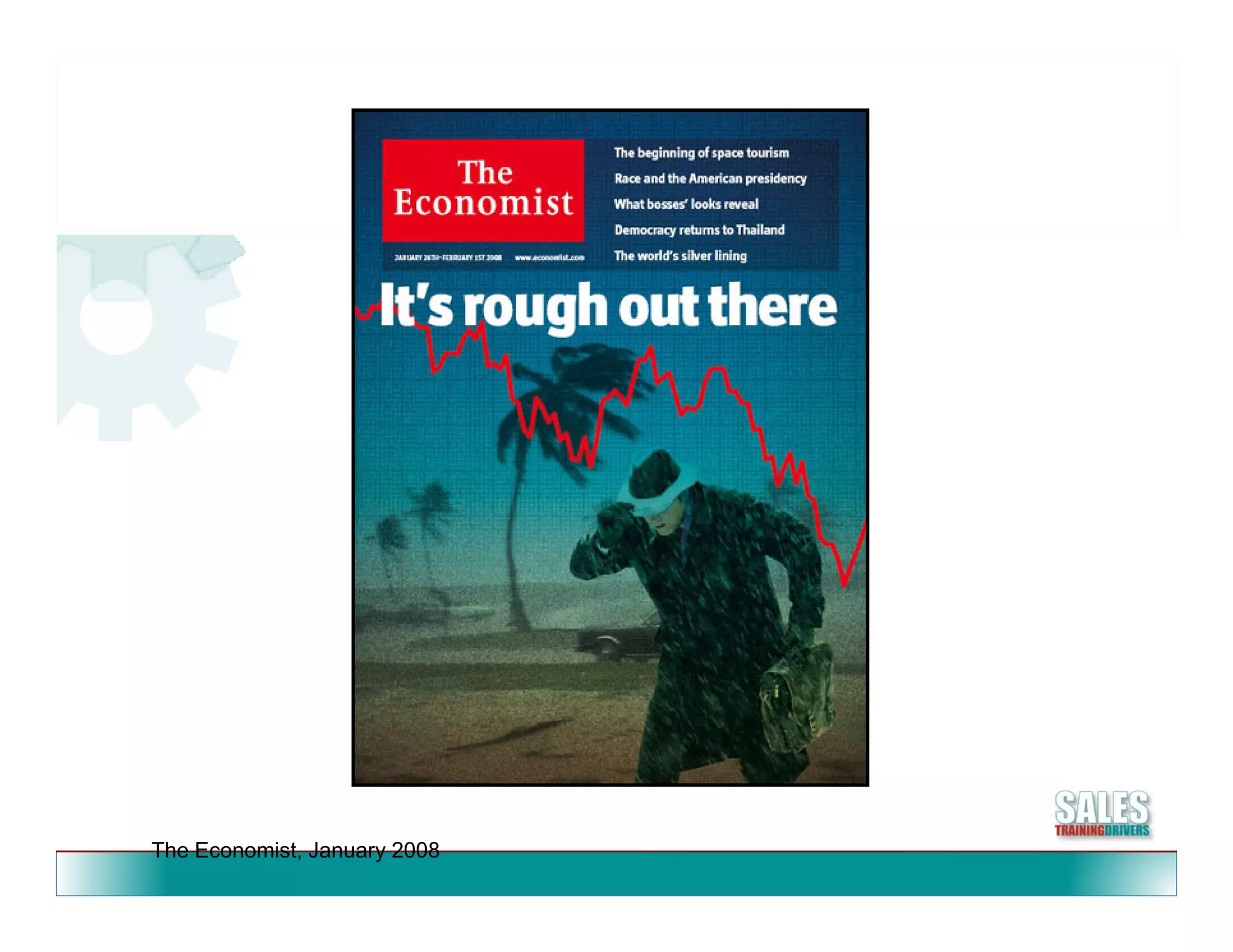 The Economist, January 2008
 