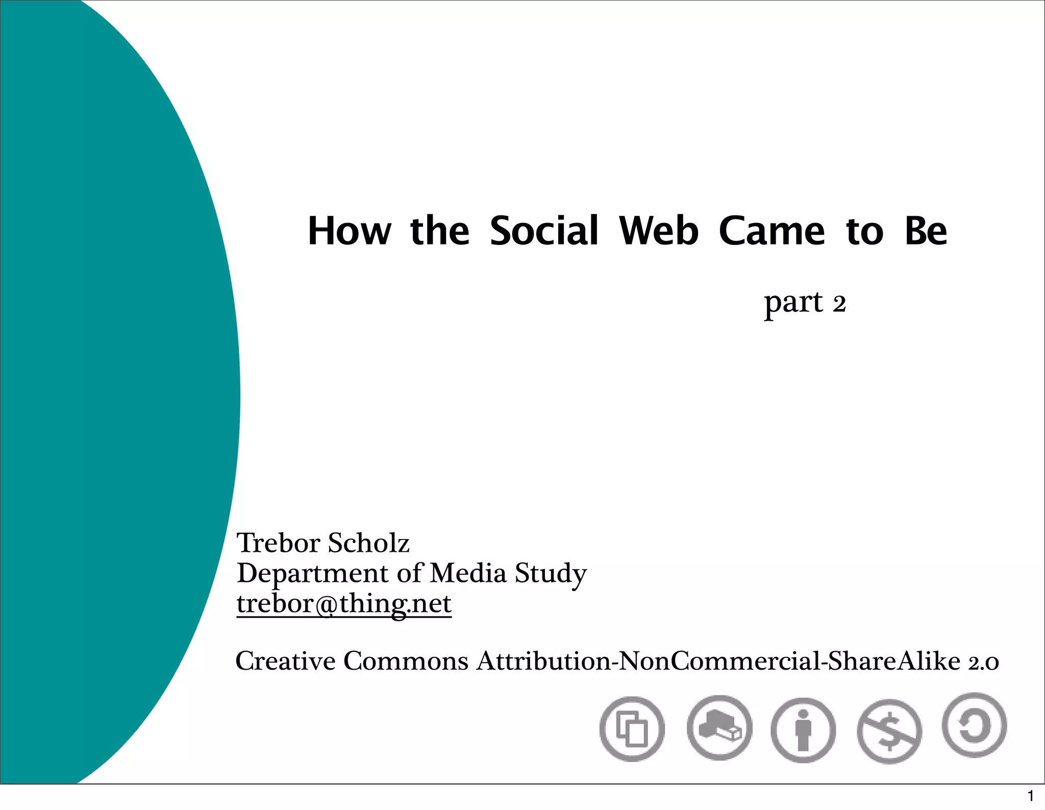 How the Social Web Came to Be (part 2)