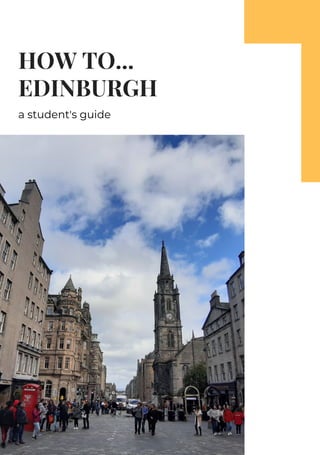 HOW TO...
EDINBURGH
a student's guide
 