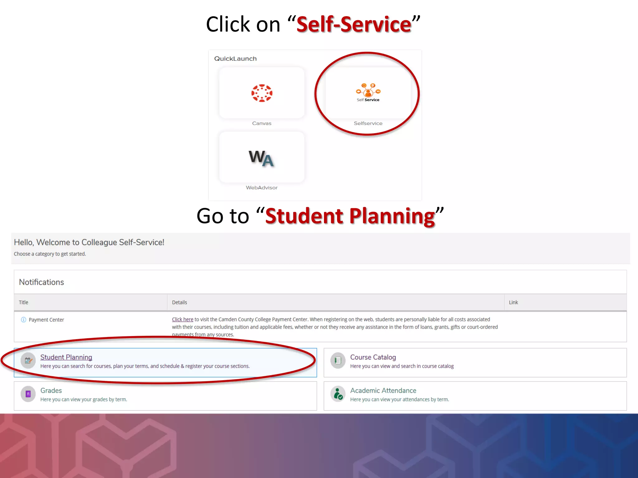 Click on “Self-Service”
Go to “Student Planning”
 