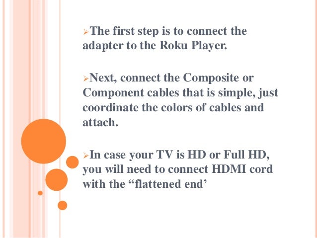 How do you activate your Roku device?