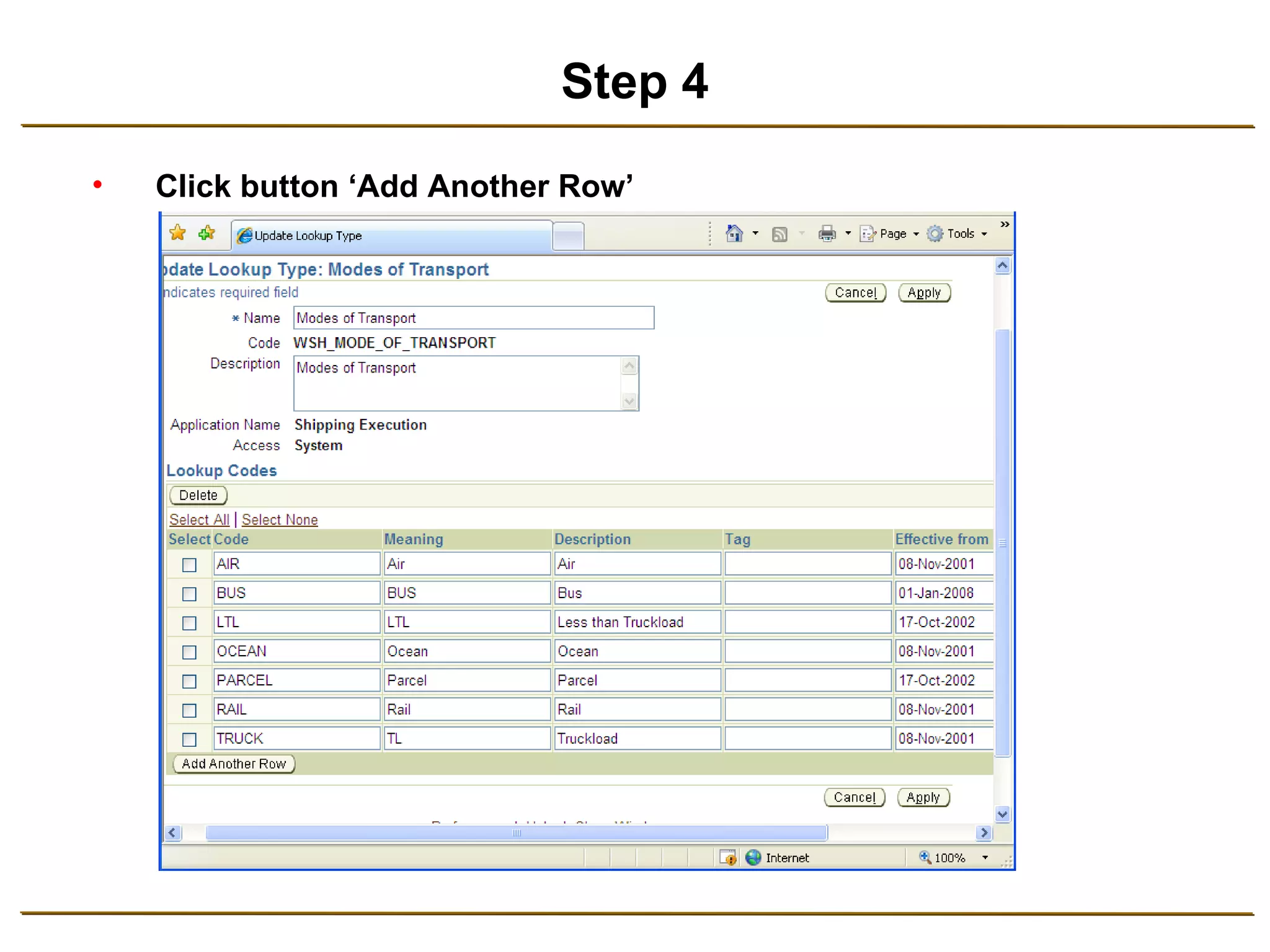 Step 4 Click button ‘Add Another Row’ 