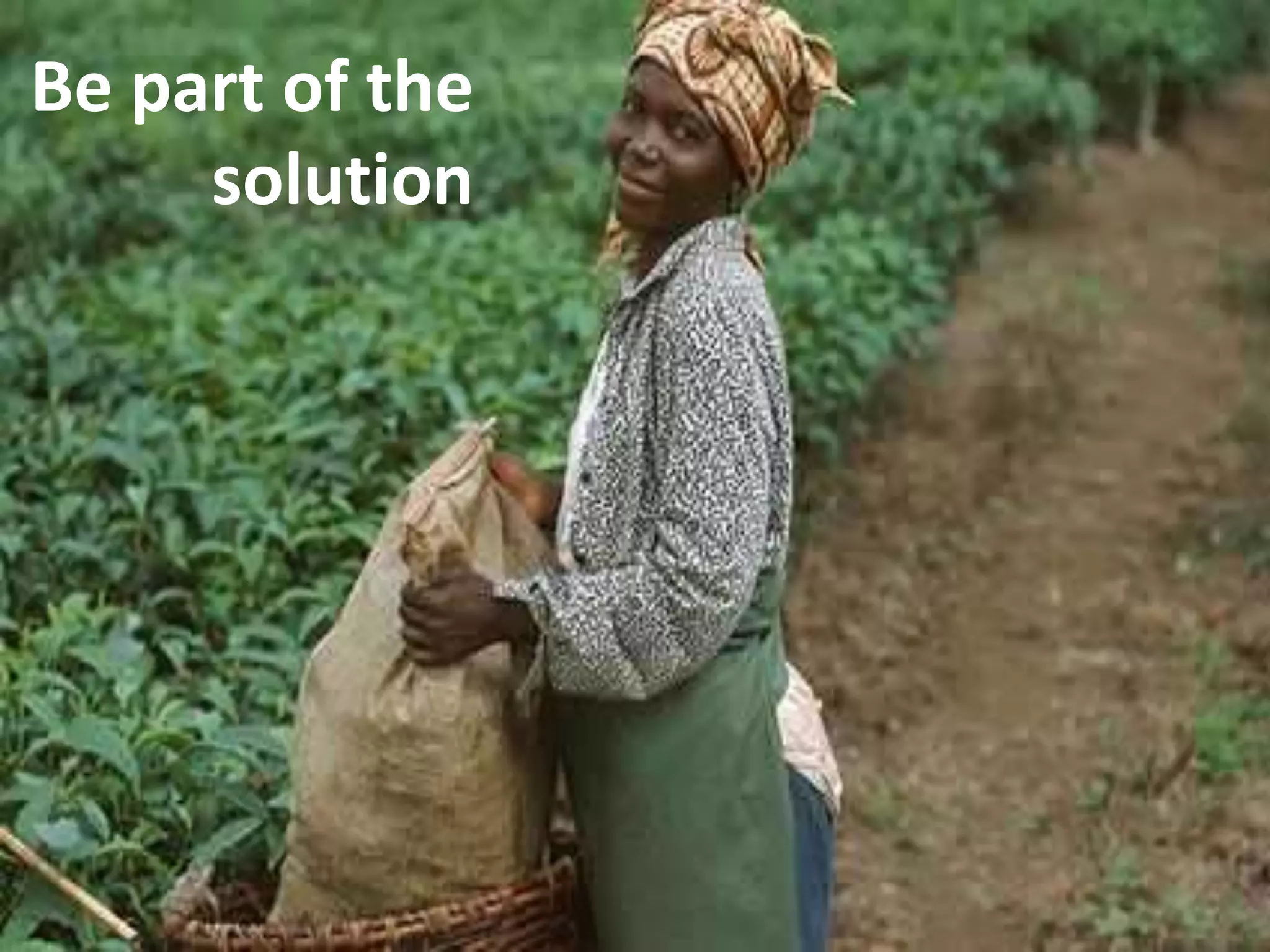 Be part of the solution