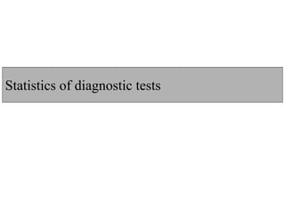 MRCPsych08 - How To Analyse Diagnostic Test Studies (June08)