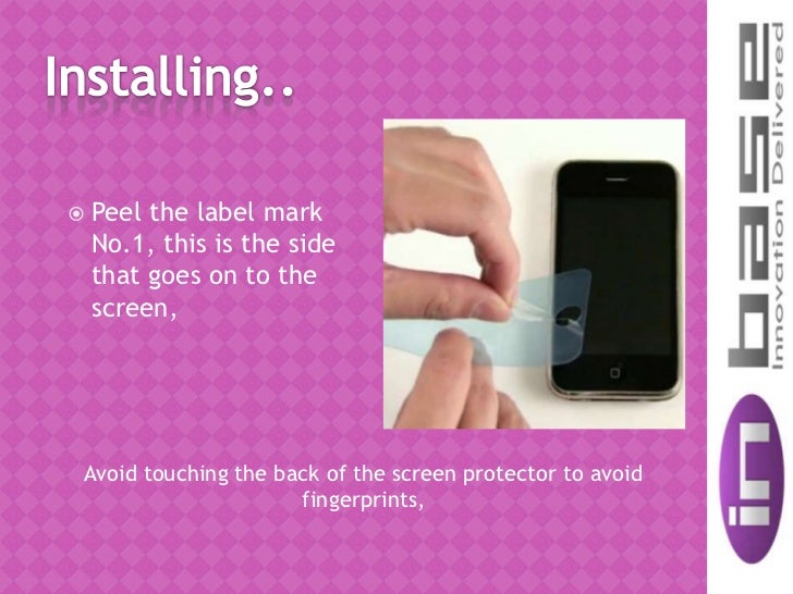 Tips on How To Apply A Screen Protector In Base