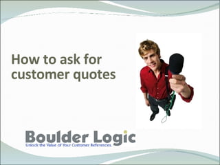 How to ask for customer quotes 