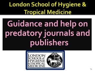 Guidance and help on
predatory journals and
publishers
25www.slideshare.net/AhmedRefat
 