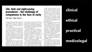 clinical

ethical

practical

medicolegal
 