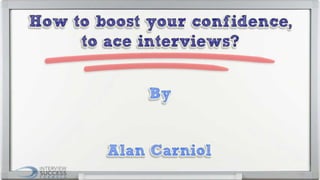 8 ways to boost your confidence minutes before your interview