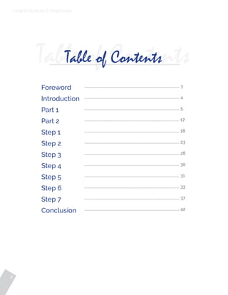 How to Build an Entrepreneur
2
Table of ContentsTable of Contents
...........................................................