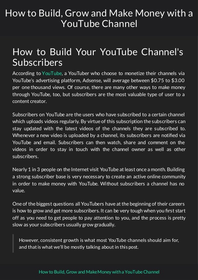 How To Build Grow And Make Money With A Youtube - 