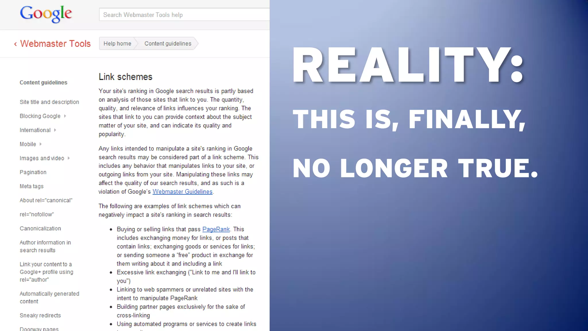 REALITY:
THIS IS, FINALLY,
NO LONGER TRUE.
 