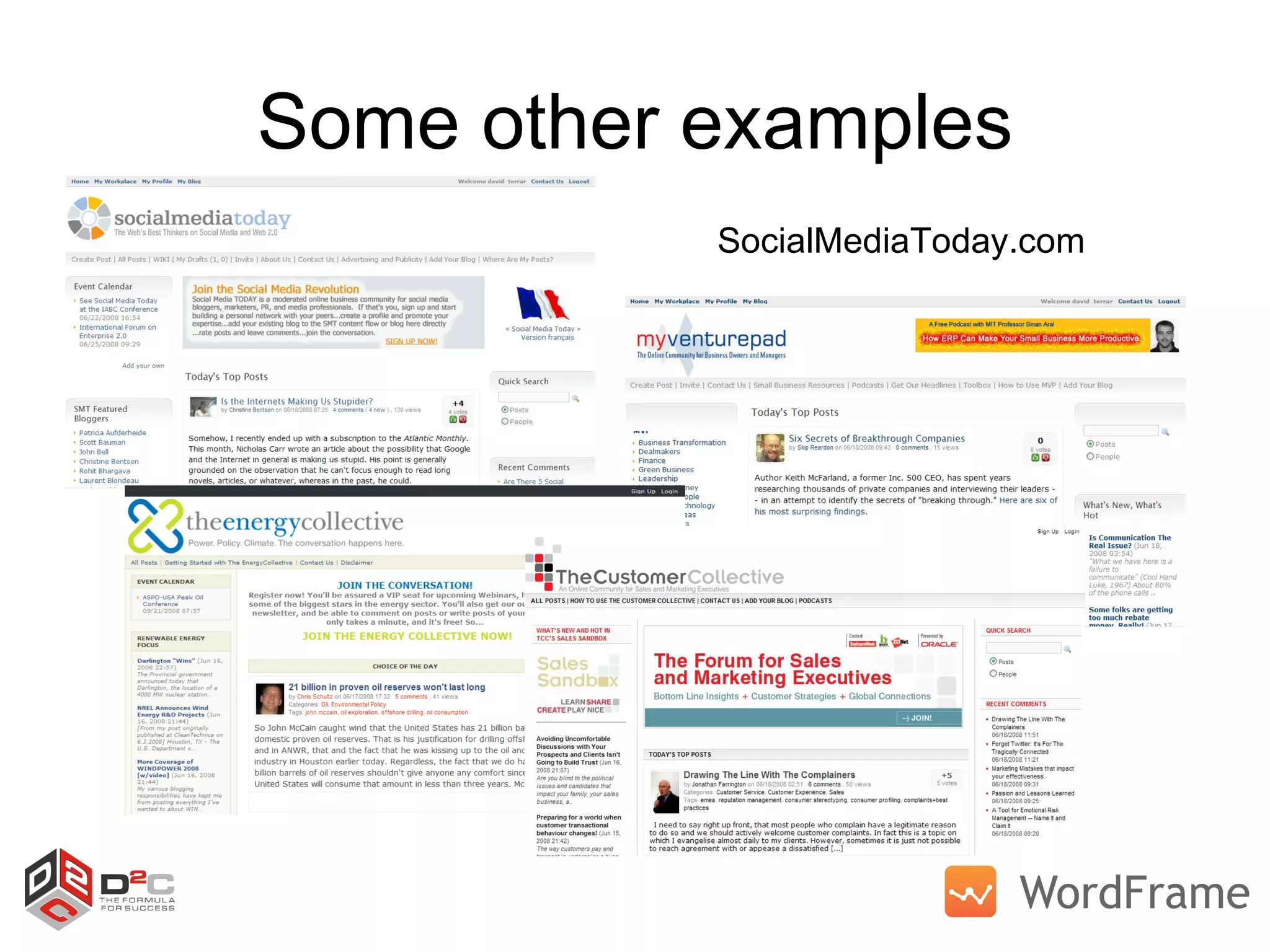 Some other examples SocialMediaToday.com 