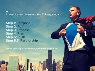 A Surprising Way to Change the World (in 5.5 Easy Steps)