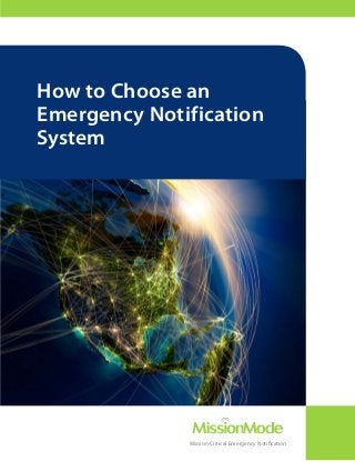 How to Choose an
Emergency Notification
System

Mission-Critical Emergency Notification

 