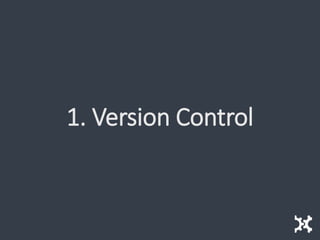 1. Version Control
 