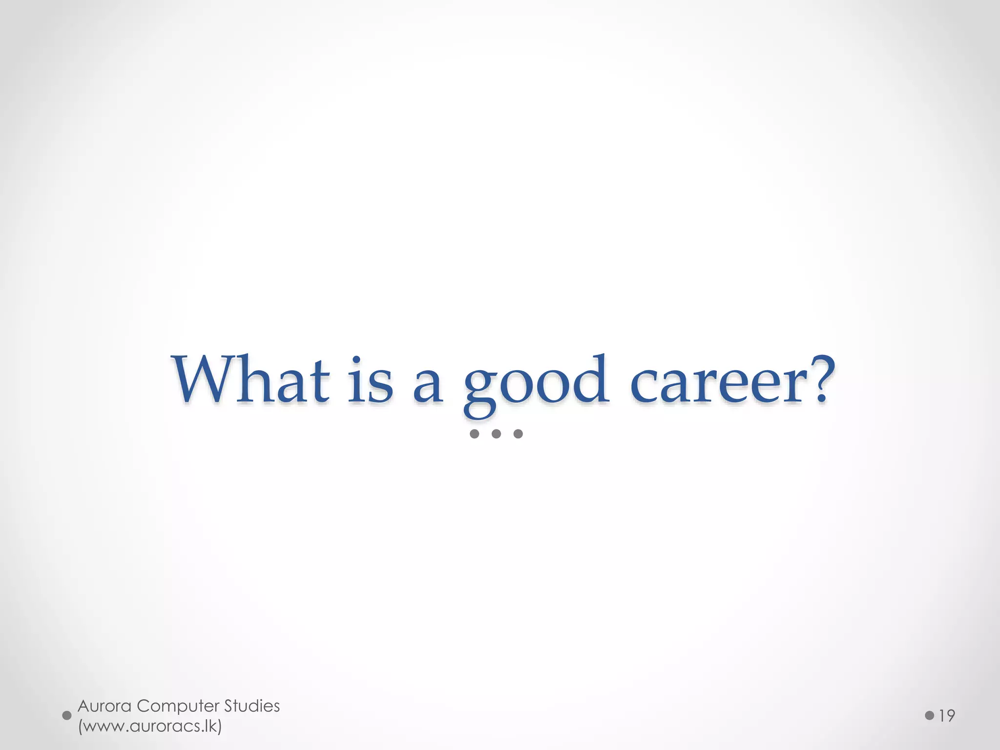 Thank You !
Presented by
Aurora Computer Studies
(auoracs.lk)
Aurora Computer Studies
(www.auroracs.lk)
19
 