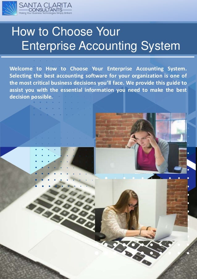 How To Choose Your Enterprise Accounting Software