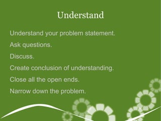 Get Interested Your should like programming.