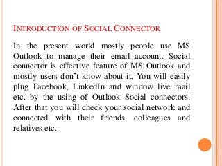 How to connect MS Outlook with Social Sites? Slide 2