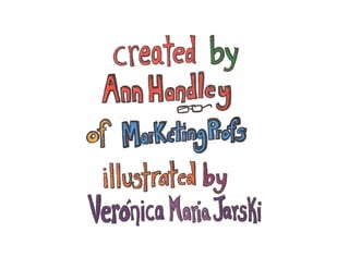 How to Craft Your Company's Storytelling Voice by Ann Handley of MarketingProfs
