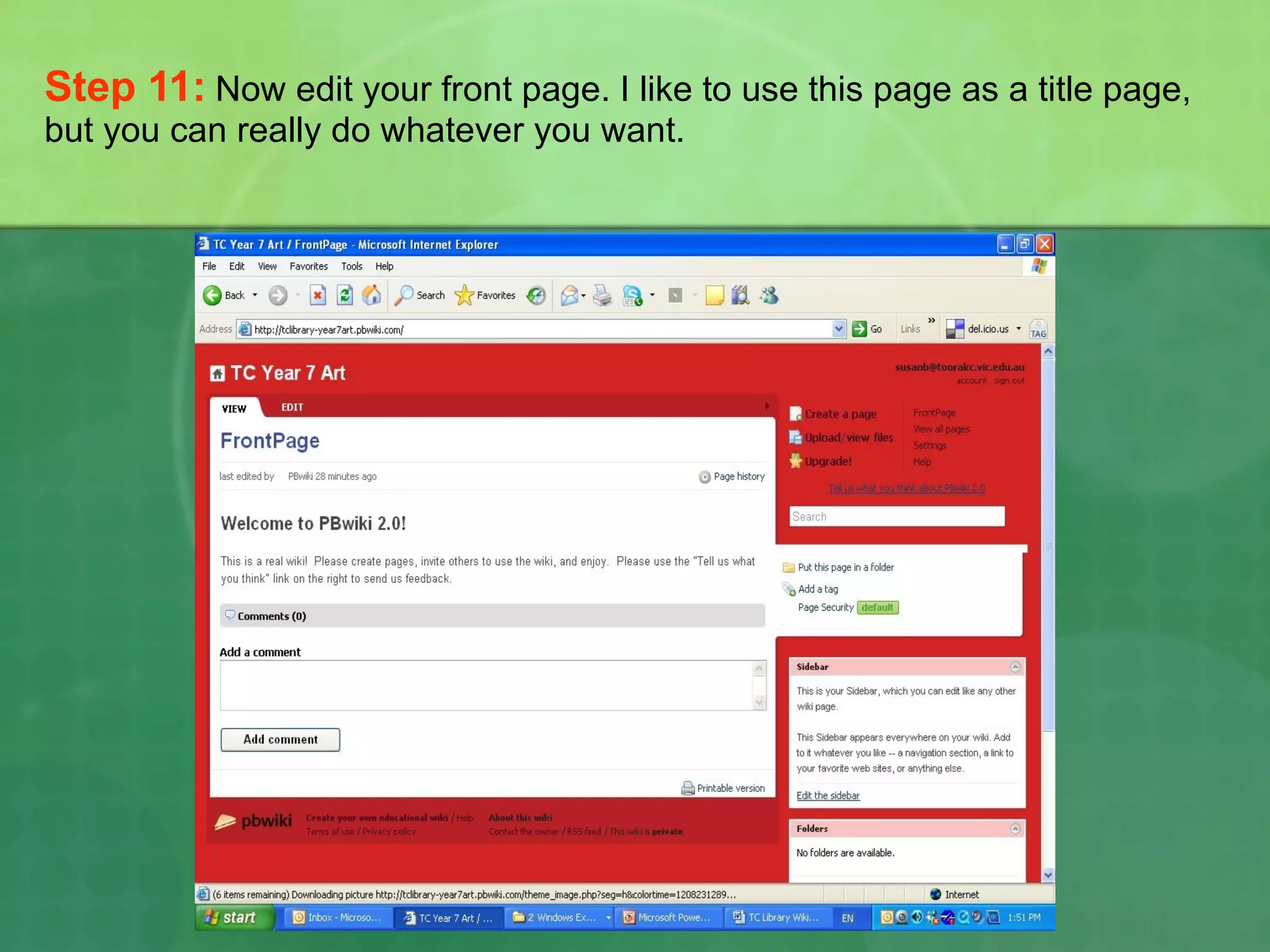 Step 11:   Now edit your front page. I like to use this page as a title page, but you can really do whatever you want.  