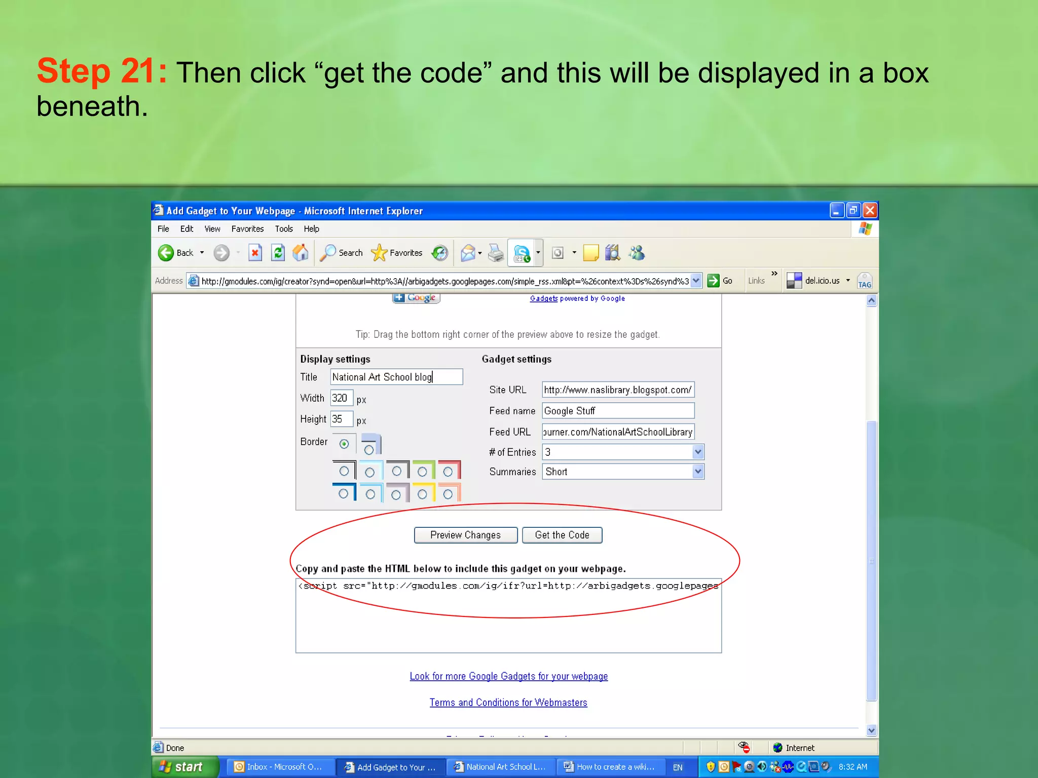 Step 21:   Then click “get the code” and this will be displayed in a box beneath.  