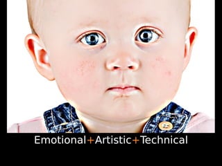 Emotional+Artistic+Technical
 