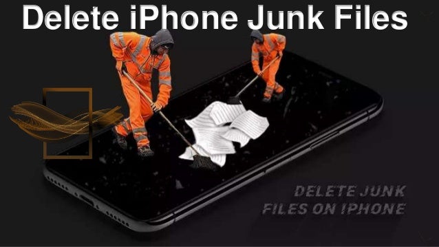 Delete iPhone Junk Files
 