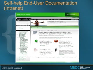Self-help End-User Documentation (Intranet) 05/26/09 