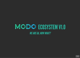              ECOSYSTEM V1.0
WEAREGA,NOWWHAT?
5 . 1
 