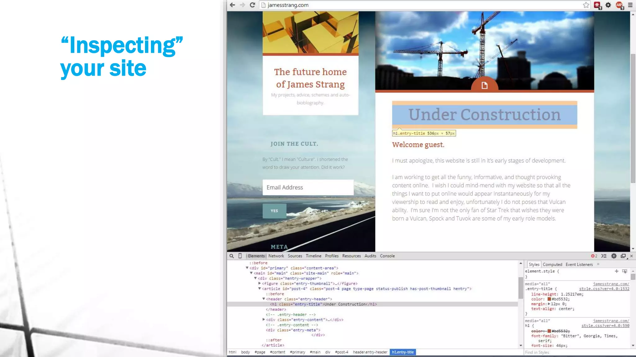“Inspecting”
your site
 