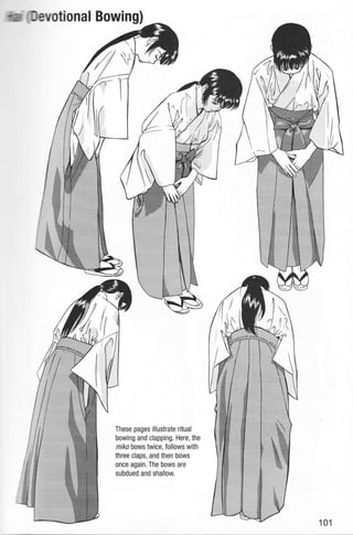 ffir' (@euotional Bowing)
7f
W'
These pages illustrate ritual
bowing and clapping. Here, the
mrko bows twice, follows with
three claps, and then bows
once again. The bows are
subdued and shallow.
 
