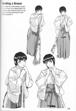 ,Lllding a Broom
: -1Qo of a miko holding a broom
:-mmon, it is indispensable. For
rj: ] pose, draw the broom on the
I '; against it.
 