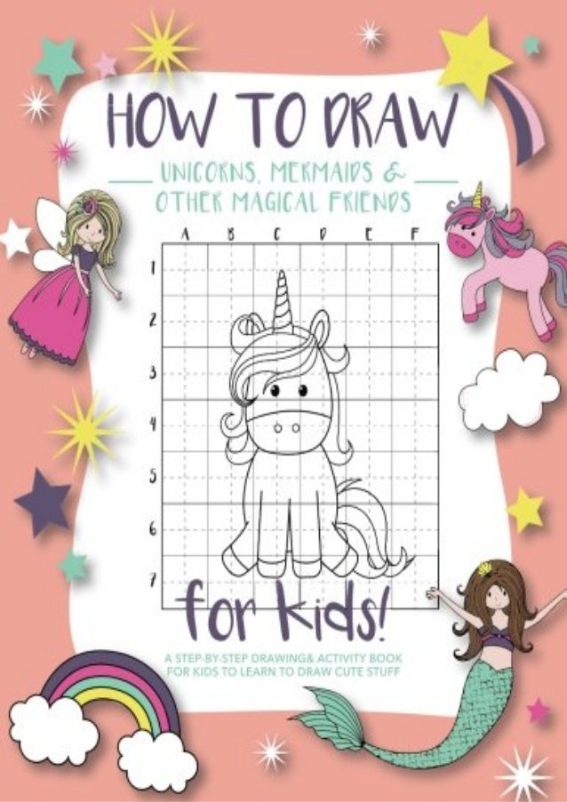 Read Online How To Draw Unicorns Mermaids And Other Magical Friends Read Online How To Draw Unicorns Mermaids And Other Magical Friends