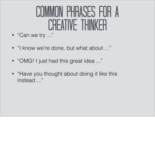 clarify 
tune-in 
scan 
structure 
empathise 
express 
Analytical Thinking 
The two types of analytical thinking: Understanding Situations and Understanding People. 
Analytical thinking (situations) includes: scan situation, structure information and clarify 
understanding. Compassion thinking includes: tune-in, empathize, express feelings. 
 