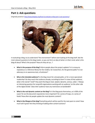 How to Evaluate a Blog – May 2011


Part 1: Ask questions
Originally posted at: http://www.blogtips.org/how-to-evaluate-a-...