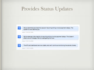 Provides Status Updates 
 