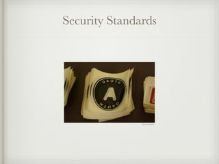 Security Standards 
Eran Sandler 
 