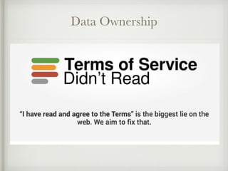 Data Ownership 
 