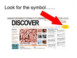 Look for the symbol…… 