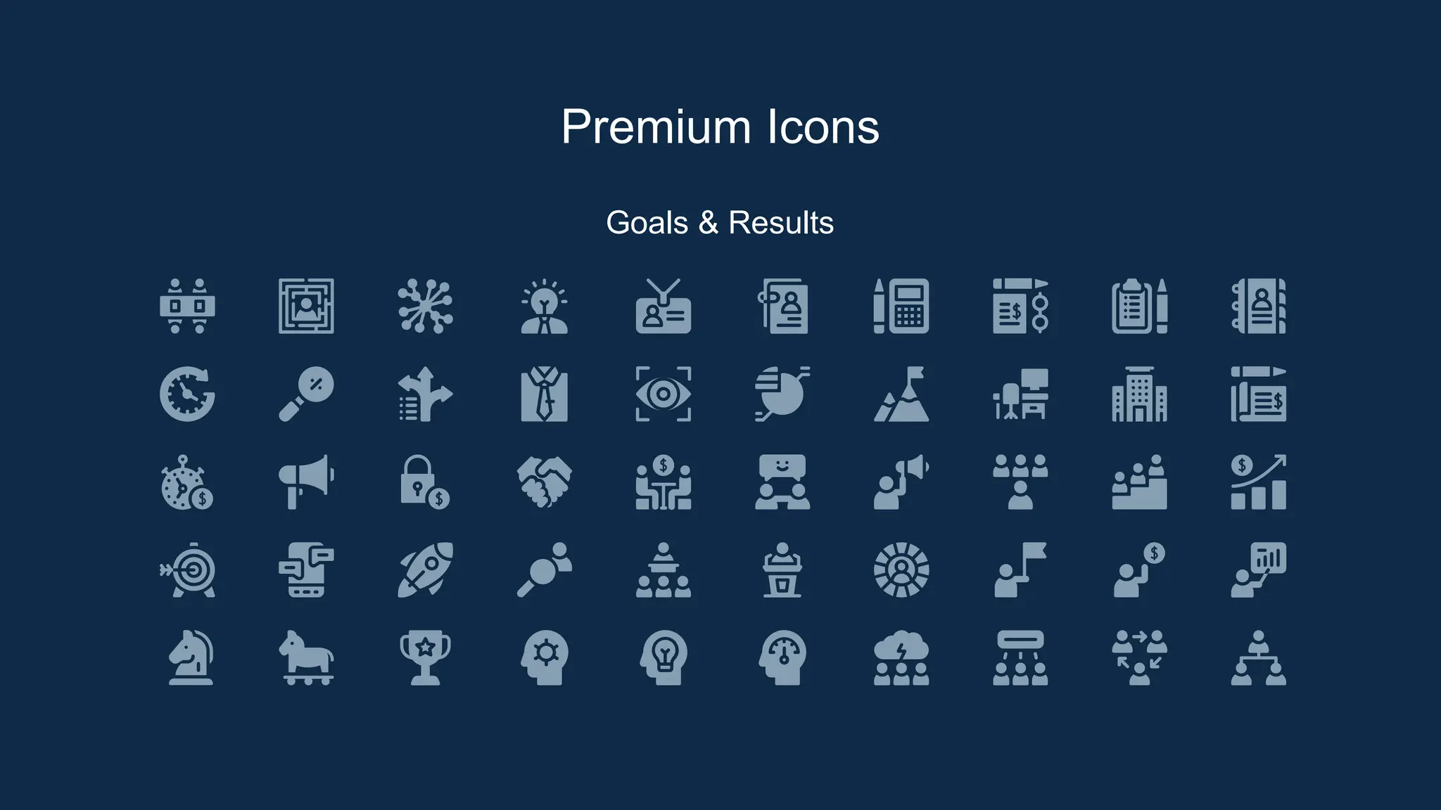 Goals & Results
Premium Icons
 