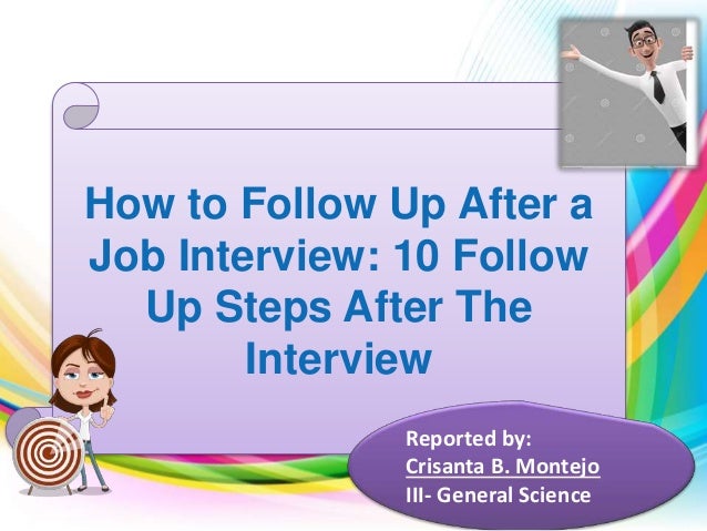 how to follow up after a job interview 10 follow up steps after the i after job interview